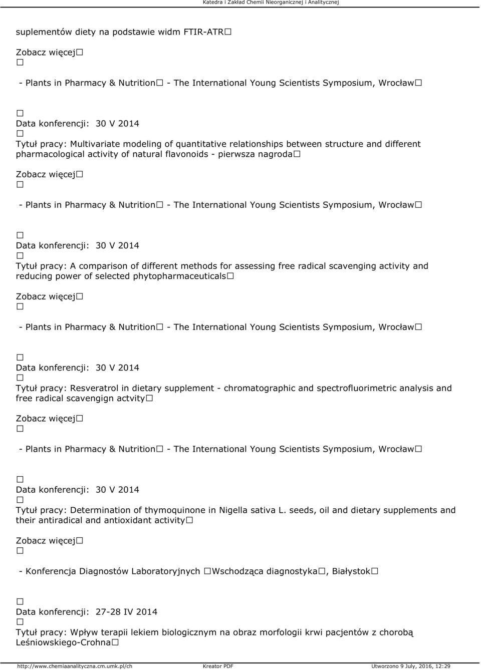 A comparison of different methods for assessing free radical scavenging activity and reducing power of selected phytopharmaceuticals - Plants in Pharmacy & Nutrition - The International Young