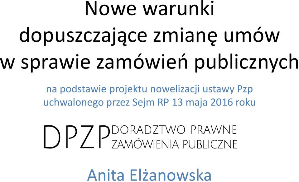 projektu nowelizacji ustawy Pzp uchwalonego