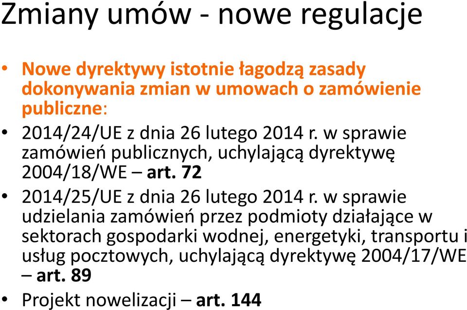 72 2014/25/UE z dnia 26 lutego 2014 r.