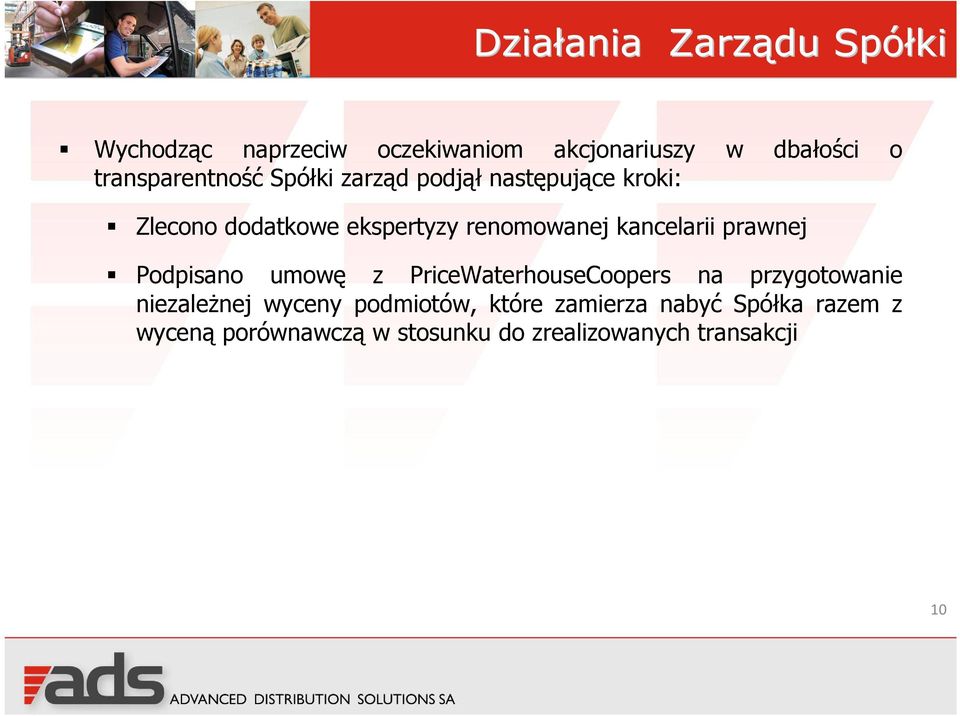 kancelarii prawnej Podpisano umowę z PriceWaterhouseCoopers na przygotowanie niezależnej wyceny