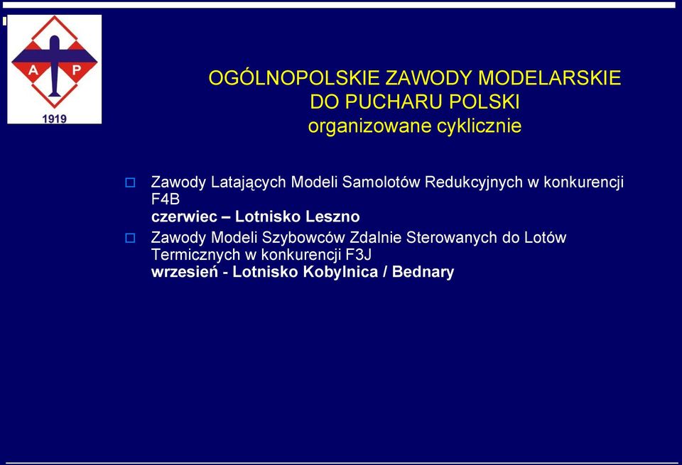 konkurencji F4B czerwiec Lotnisko Leszno Zawody Modeli Szybowców