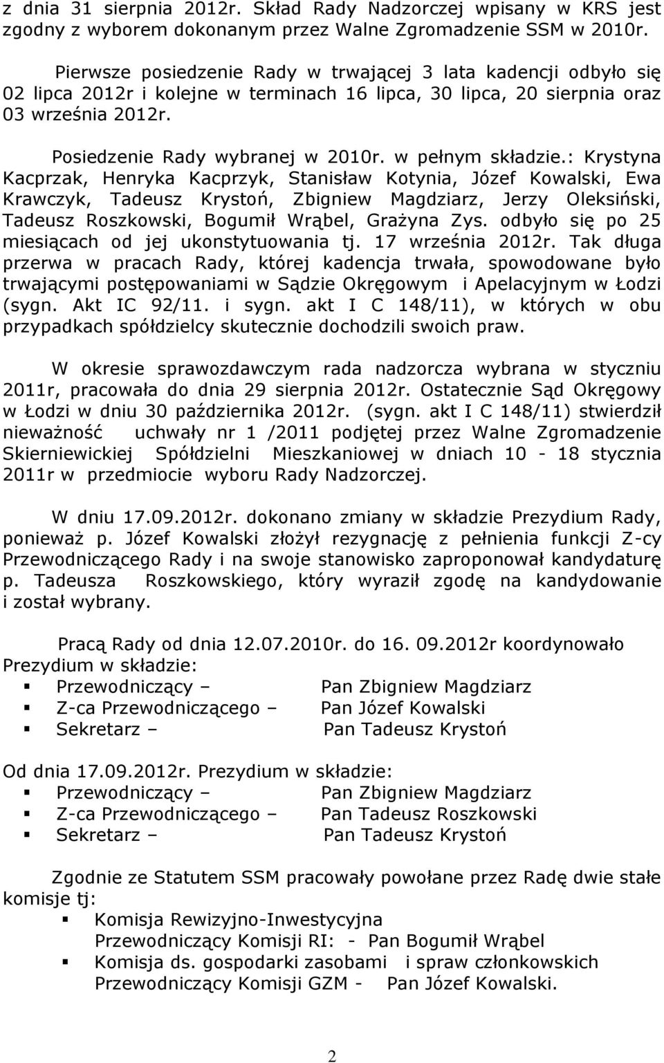 w pełnym składzie.