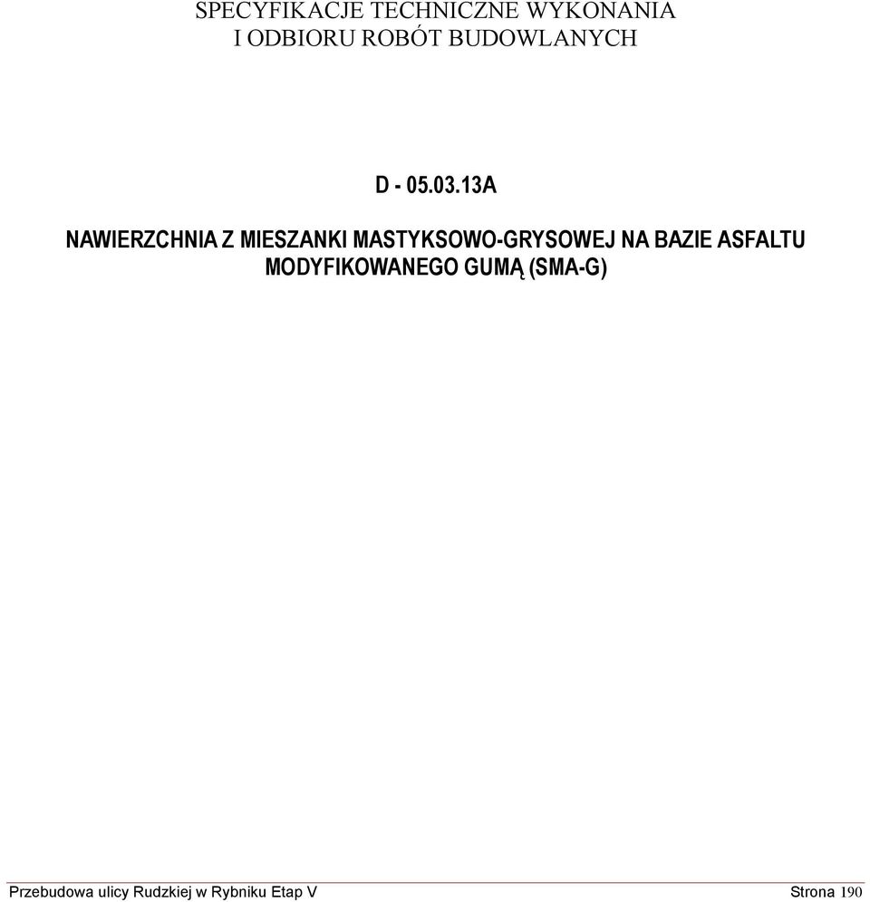 13A NAWIERZCHNIA Z MIESZANKI MASTYKSOWO-GRYSOWEJ NA