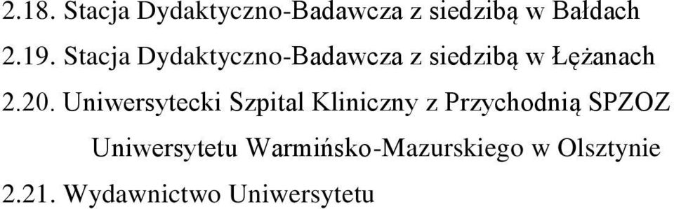 Uniwersytecki Szpital Kliniczny z Przychodnią SPZOZ