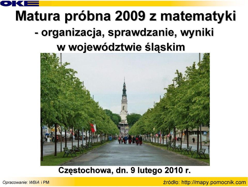 województwie śląskim Częstochowa, dn.