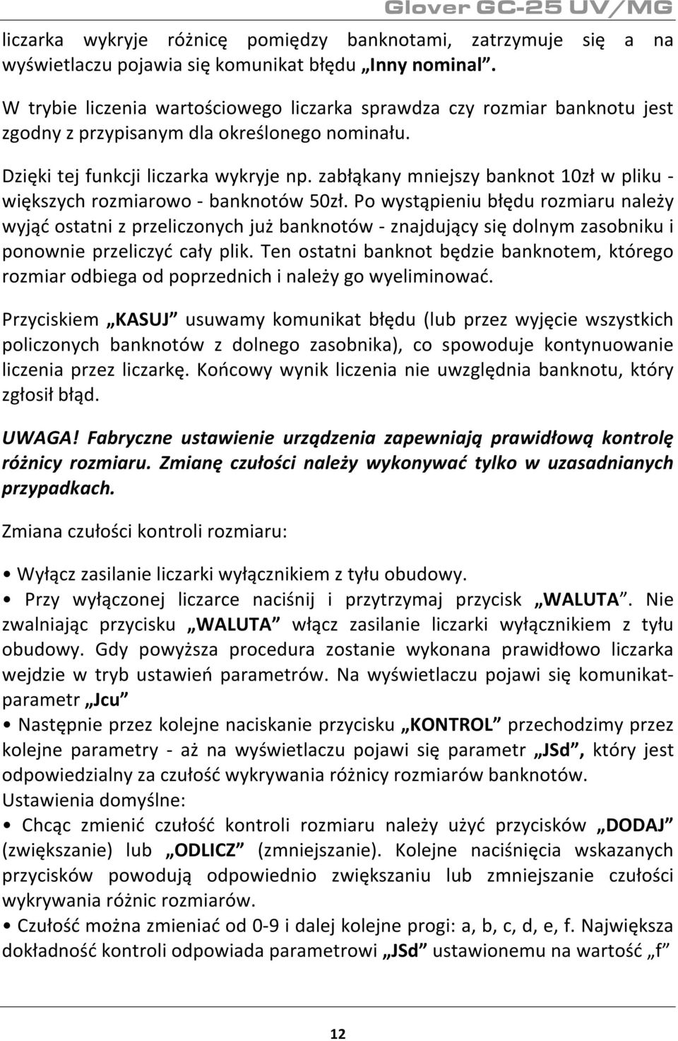 zabłąkany mniejszy banknot 10zł w pliku - większych rozmiarowo - banknotów 50zł.