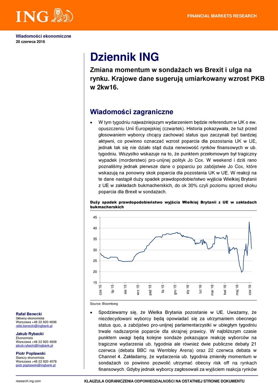 Wiadomości zagraniczne W tym tygodniu najważniejszym wydarzeniem będzie referendum w UK o ew. opuszczeniu Unii Europejskiej (czwartek).