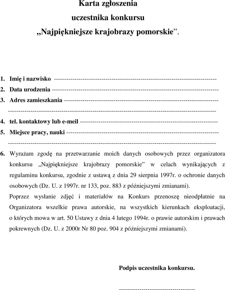 Adres zamieszkania --------------------------------------------------------------------------- ----------------------------------------------------------------------------------------------------- 4.