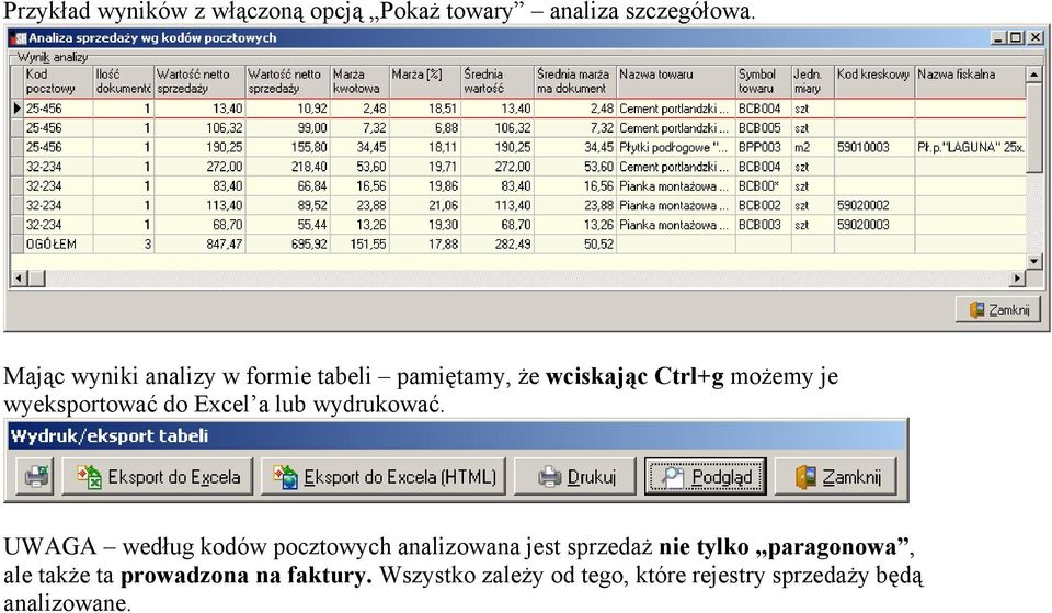 do Excel a lub wydrukować.