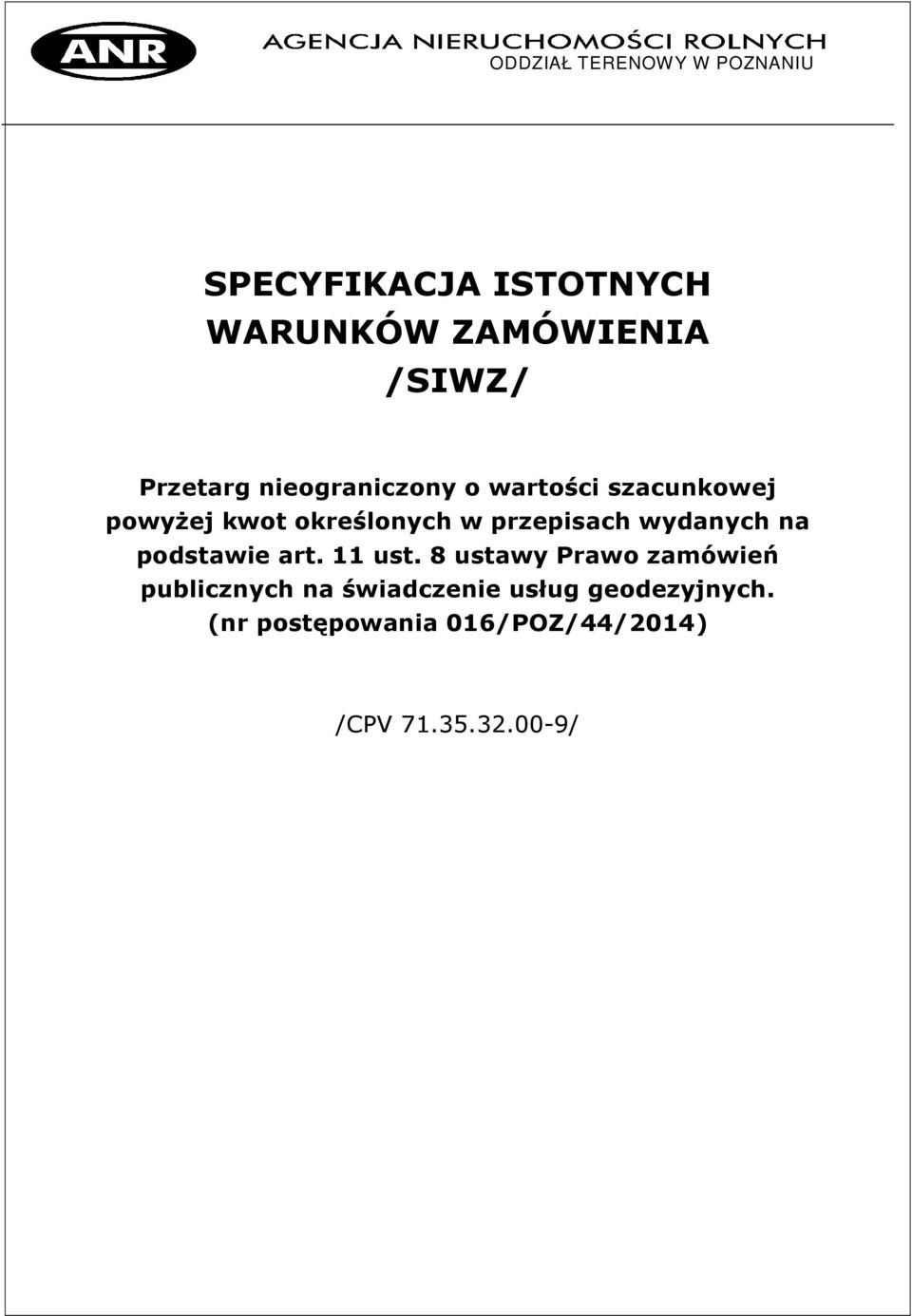 określonych w przepisach wydanych na podstawie art. 11 ust.