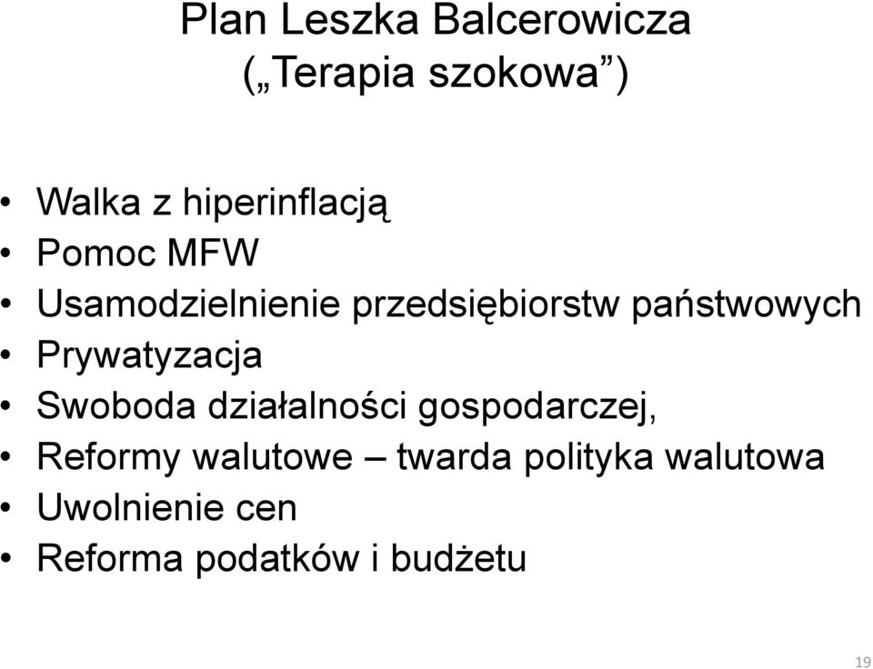 państwowych Prywatyzacja Swoboda działalności gospodarczej,