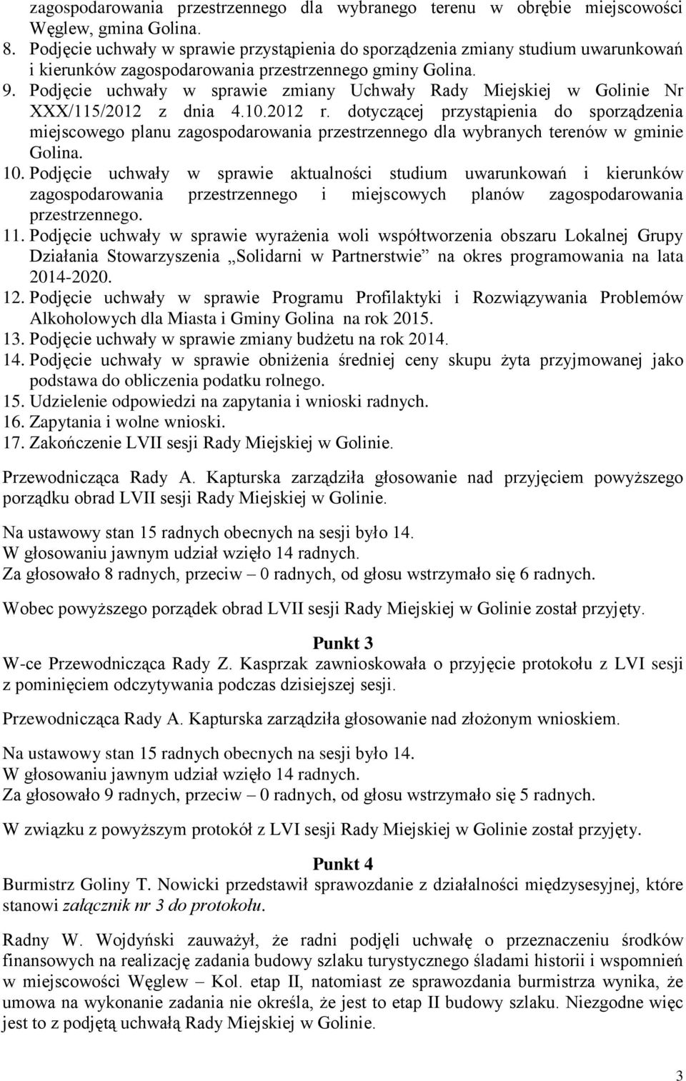 Podjęcie uchwały w sprawie zmiany Uchwały Rady Miejskiej w Golinie Nr XXX/115/2012 z dnia 4.10.2012 r.