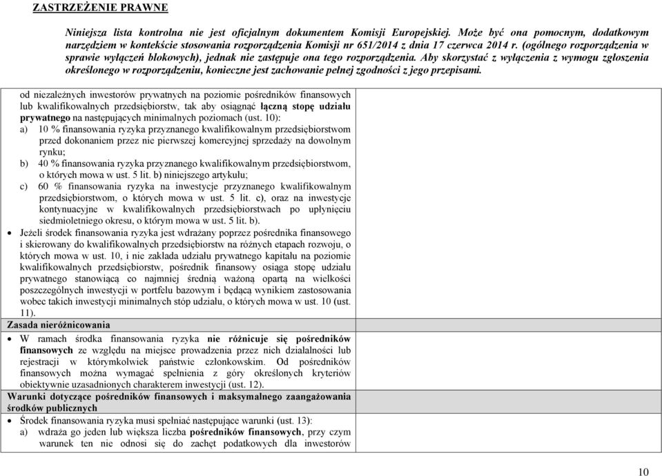 przyznanego kwalifikowalnym przedsiębiorstwom, o których mowa w ust. 5 lit.