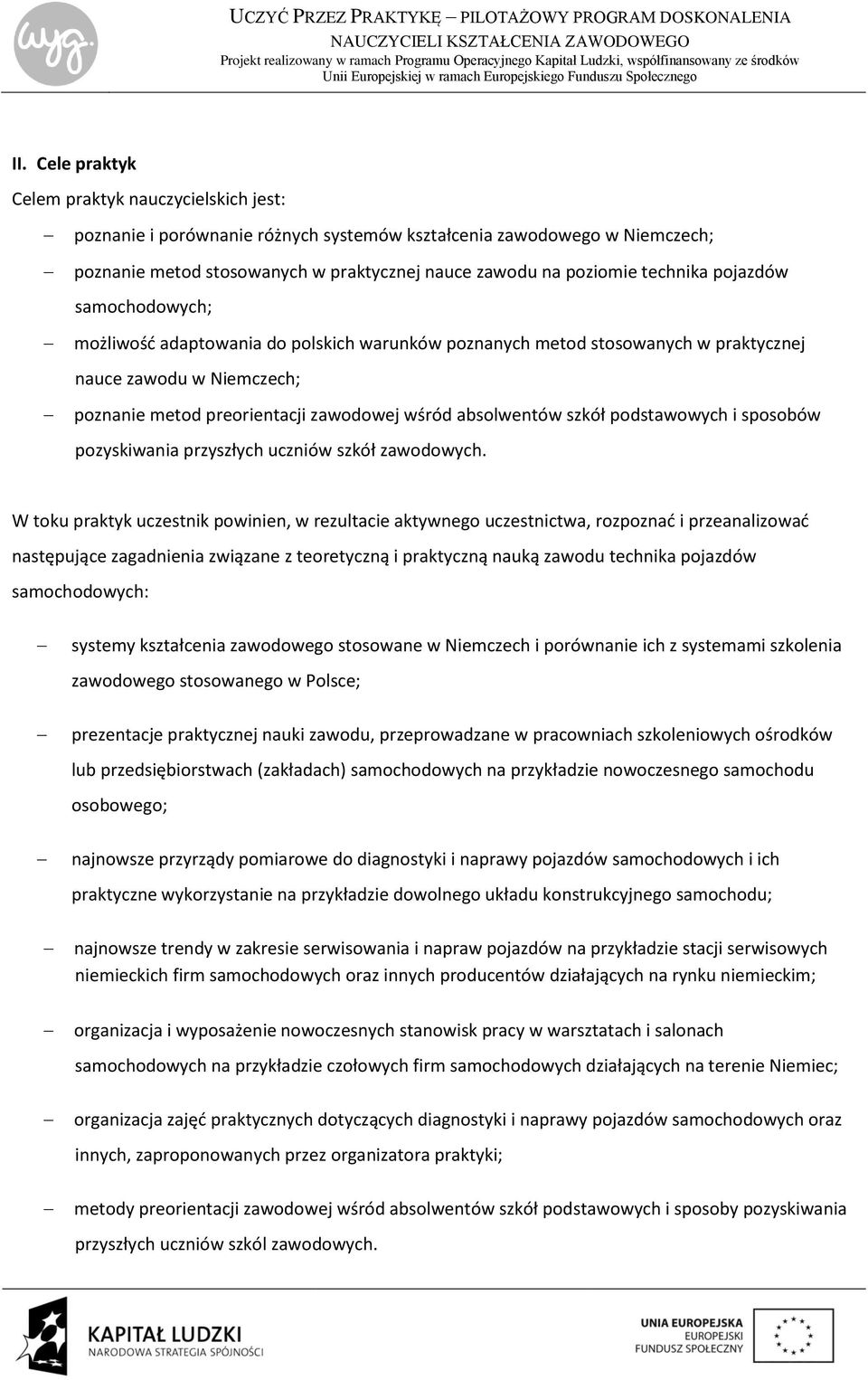absolwentów szkół podstawowych i sposobów pozyskiwania przyszłych uczniów szkół zawodowych.