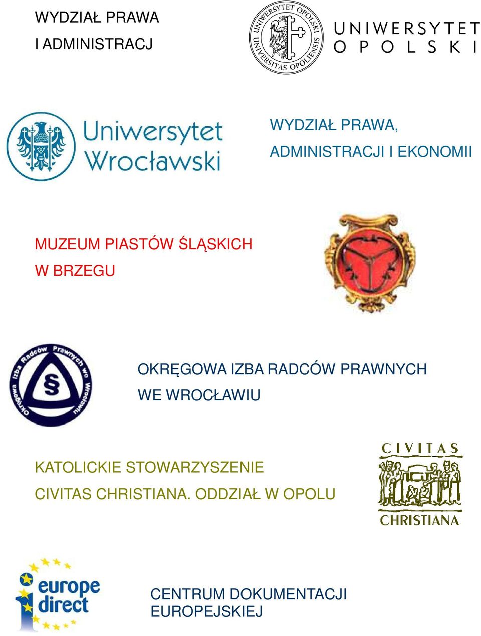 RADCÓW PRAWNYCH WE WROCŁAWIU KATOLICKIE STOWARZYSZENIE