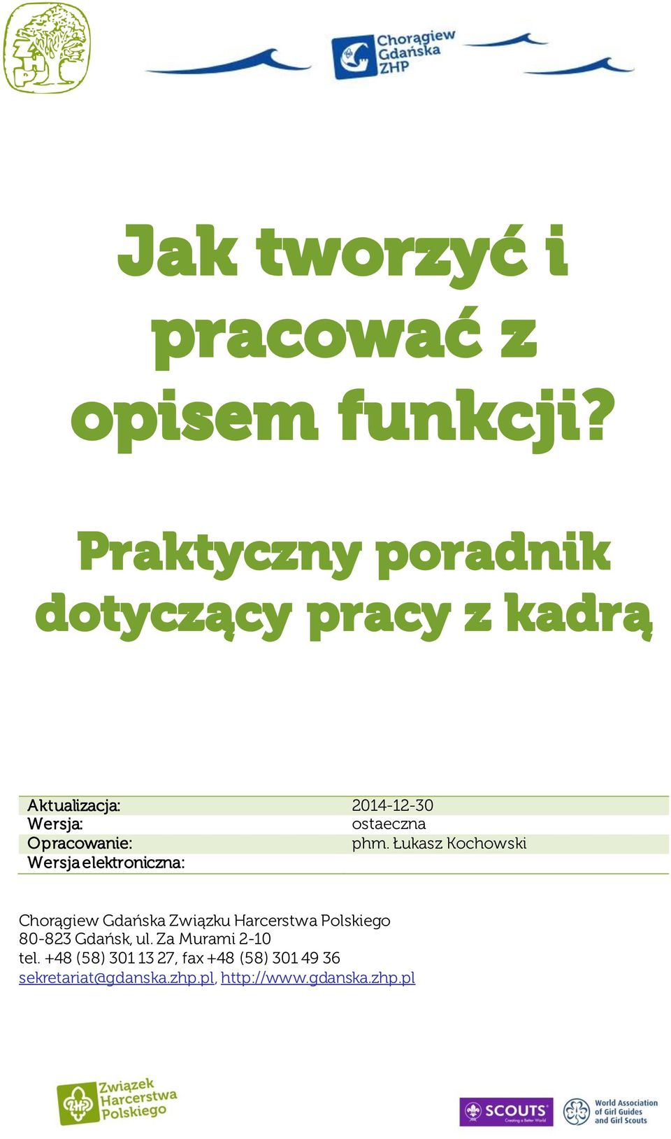 2014-12-30 Wersja: ostaeczna Opracowanie: phm.