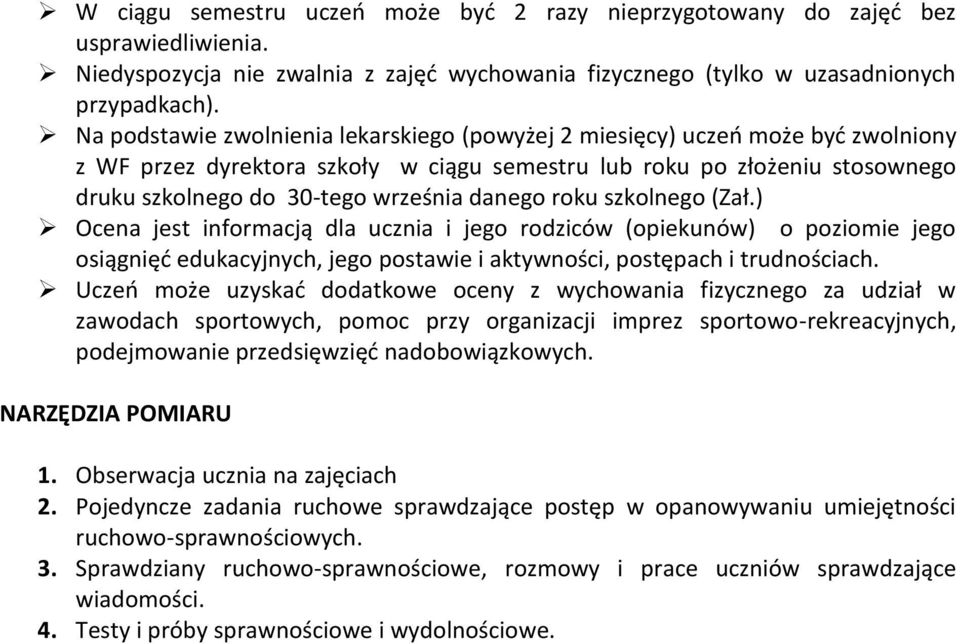 danego roku szkolnego (Zał.) Ocena jest informacją dla ucznia i jego rodziców (opiekunów) o poziomie jego osiągnięd edukacyjnych, jego postawie i aktywności, postępach i trudnościach.