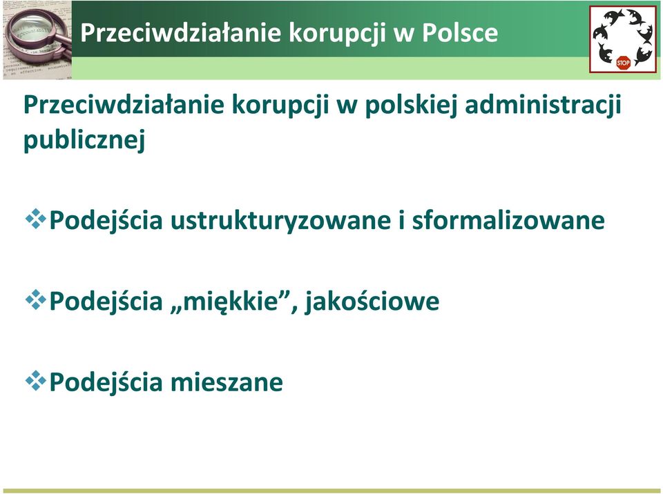 administracji publicznej Podejścia