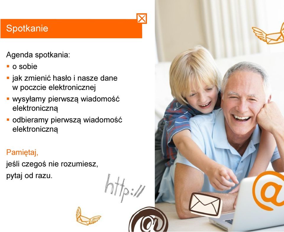 wiadomość elektroniczną odbieramy pierwszą wiadomość