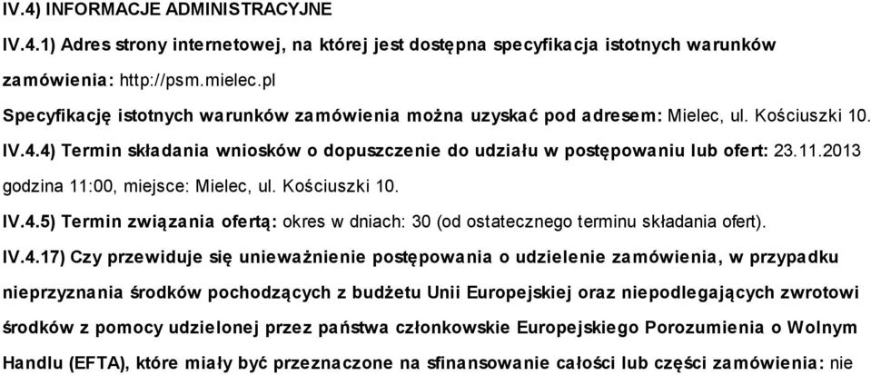 2013 godzina 11:00, miejsce: Mielec, ul. Kościuszki 10. IV.4.