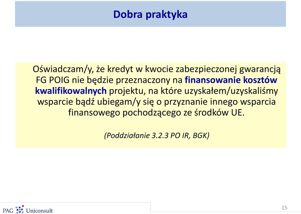 na które uzyskałem/uzyskaliśmy wsparcie bądź ubiegam/y się o przyznanie innego