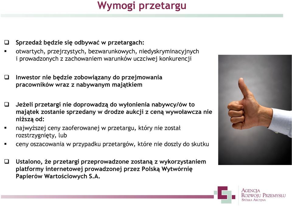 zostanie sprzedany w drodze aukcji z ceną wywoławcza nie niższą od: najwyższej ceny zaoferowanej w przetargu, który nie został rozstrzygnięty, lub ceny oszacowania w