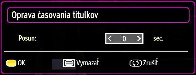 Titulky/Audio (LANG. tlačidlo): Nastavenie titulkov/ Audio. Žlté: Otvorí menu opravy času titulkov. Stlačením tlačidla ŽLTÉ (OK) potvrďte Stlačte tlačidlo Stlačením tlačidla ponuku.