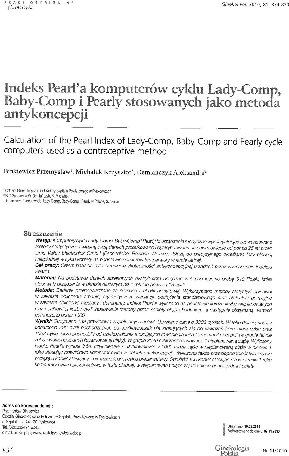 Michaluk Generalny Przedstawiciel Lady-Comp, Baby-Comp i Pearly w Polsce, Szczecin Wstêp: Komputery cyklu Lady-Comp, Baby-Comp i Pear/y to urz¹dzenia medyczne wykorzystuj¹ce zaawansowane metody