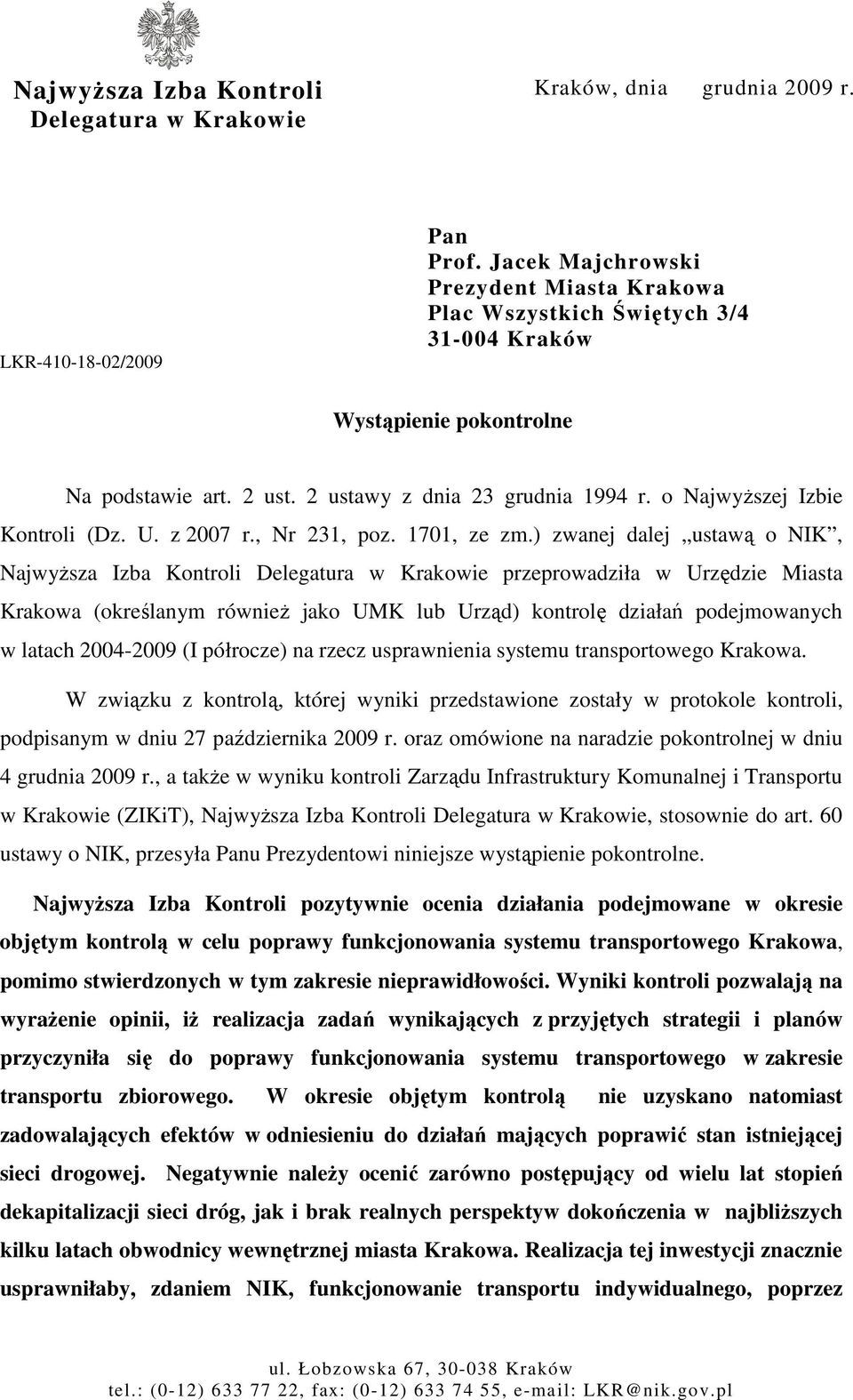 o NajwyŜszej Izbie Kontroli (Dz. U. z 2007 r., Nr 231, poz. 1701, ze zm.