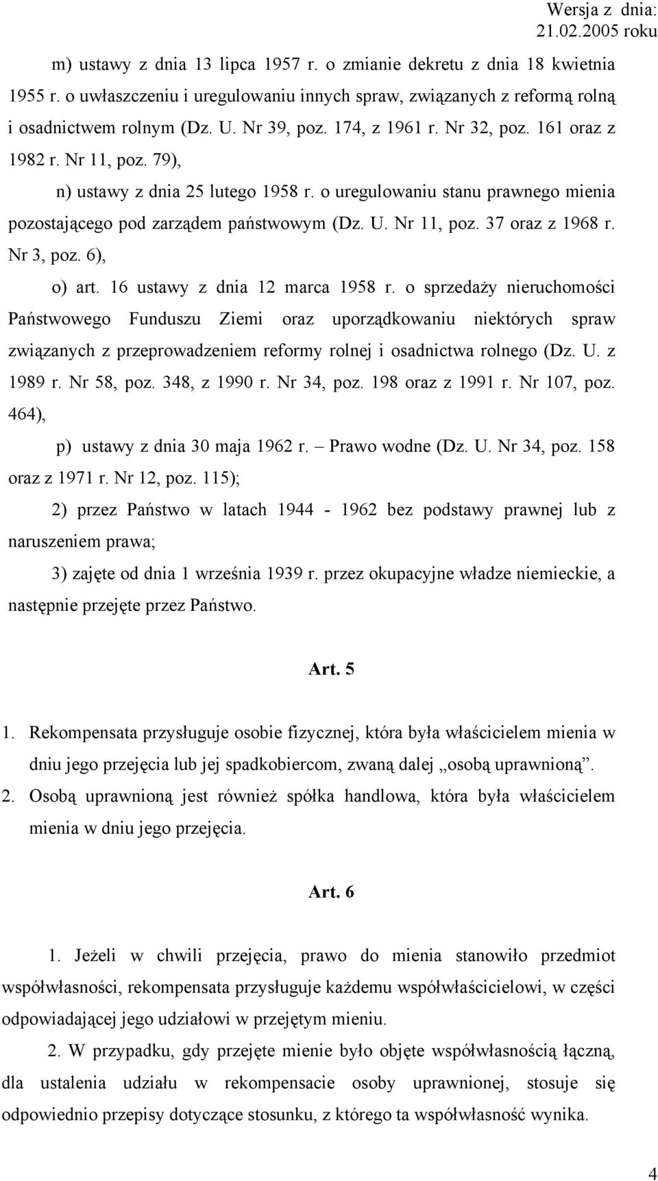 Nr 3, poz. 6), o) art. 16 ustawy z dnia 12 marca 1958 r.