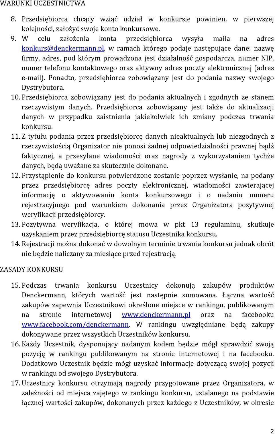 pl, w ramach którego podaje następujące dane: nazwę firmy, adres, pod którym prowadzona jest działalność gospodarcza, numer NIP, numer telefonu kontaktowego oraz aktywny adres poczty elektronicznej