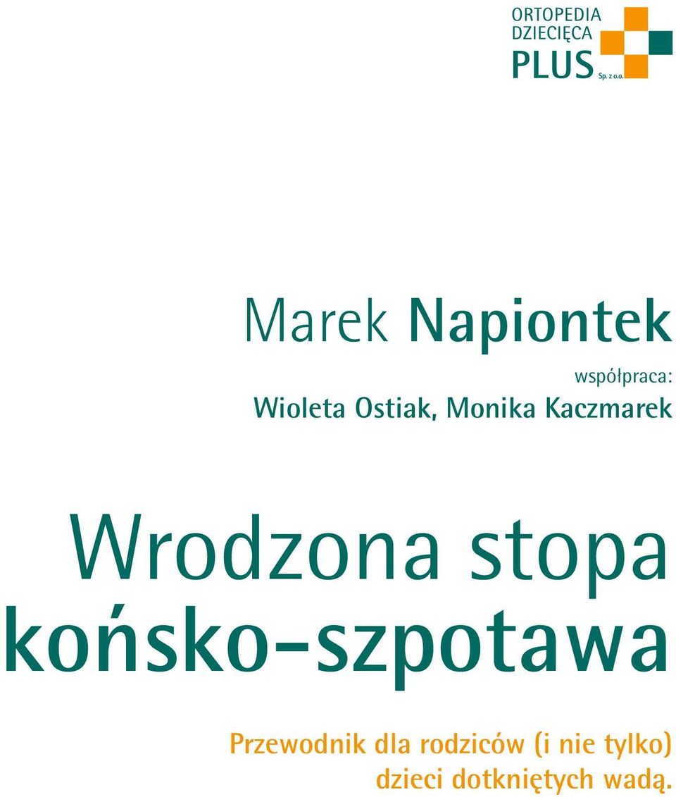 stopa końsko-szpotawa Przewodnik dla