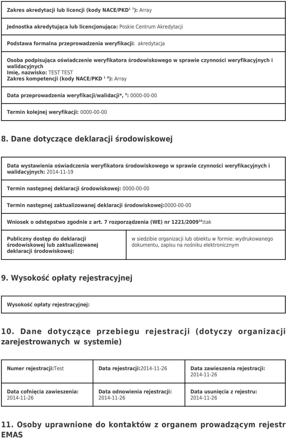 weryfikacji/walidacji*, 9 : 0000-00-00 Termin kolejnej weryfikacji: 0000-00-00 8.