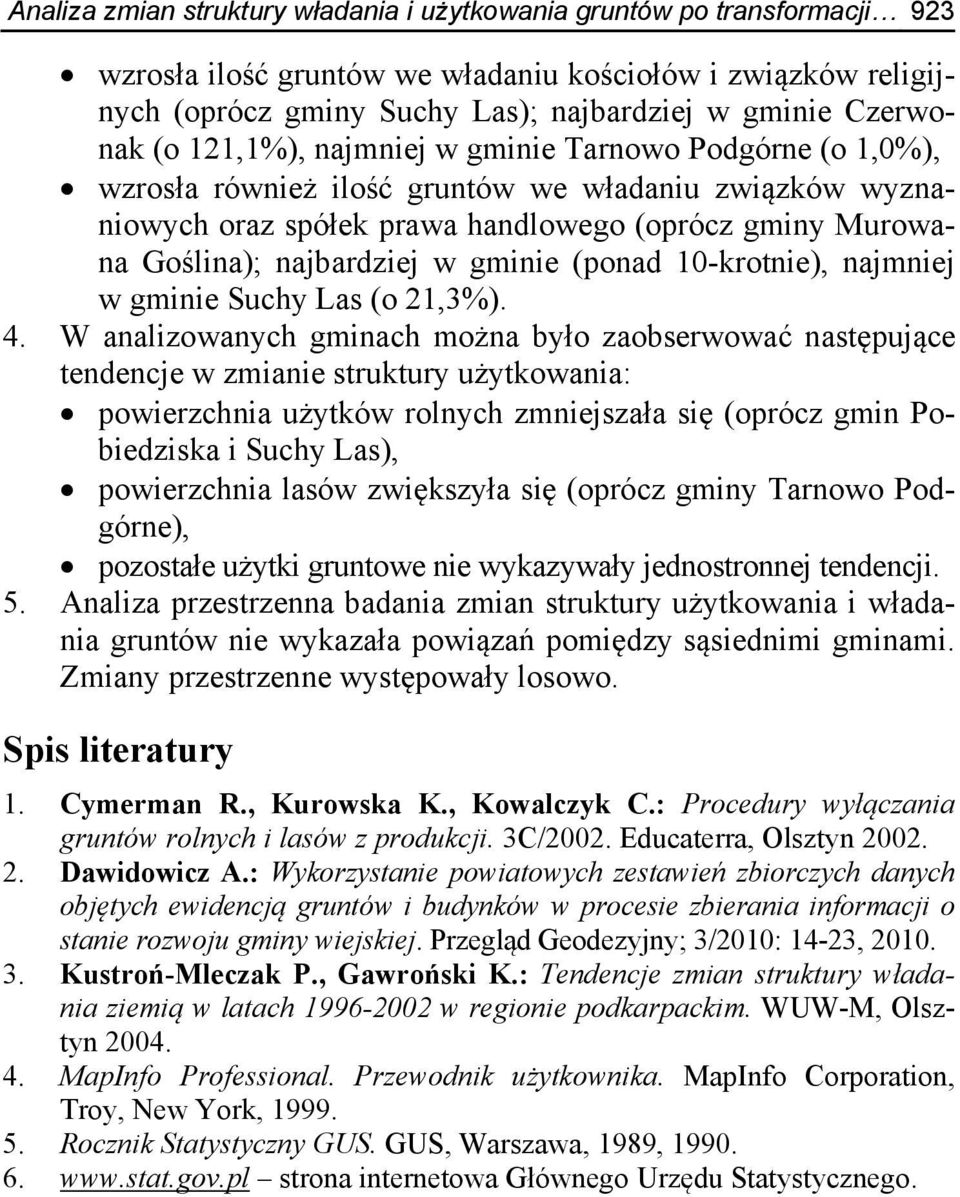 gminie (ponad 10-krotnie), najmniej w gminie Suchy Las (o 21,3%). 4.