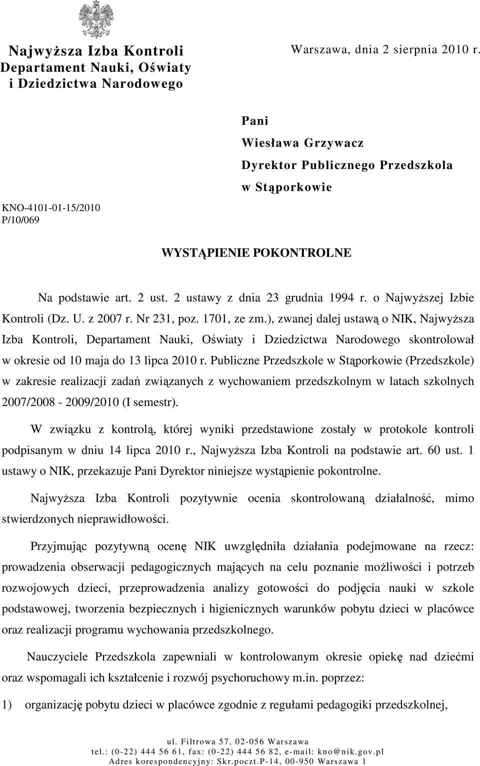 o NajwyŜszej Izbie Kontroli (Dz. U. z 2007 r. Nr 231, poz. 1701, ze zm.