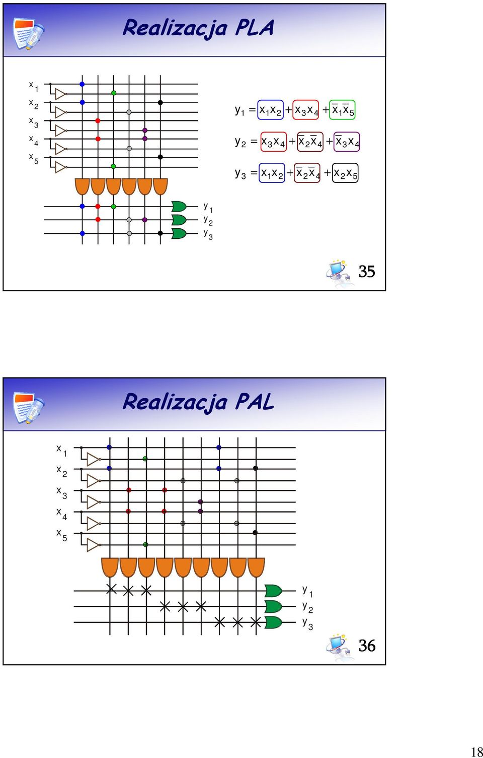 + = + + = + + = 3 3 4 5 36