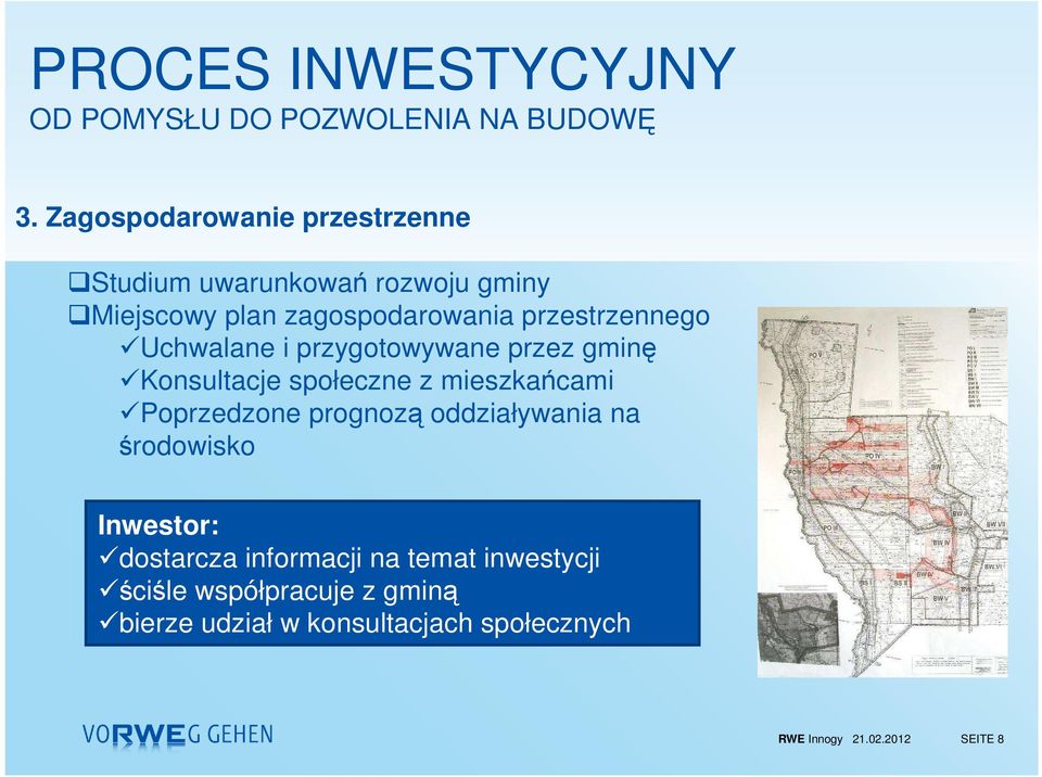 przestrzennego Uchwalane i przygotowywane przez gminę Konsultacje społeczne z mieszkańcami Poprzedzone