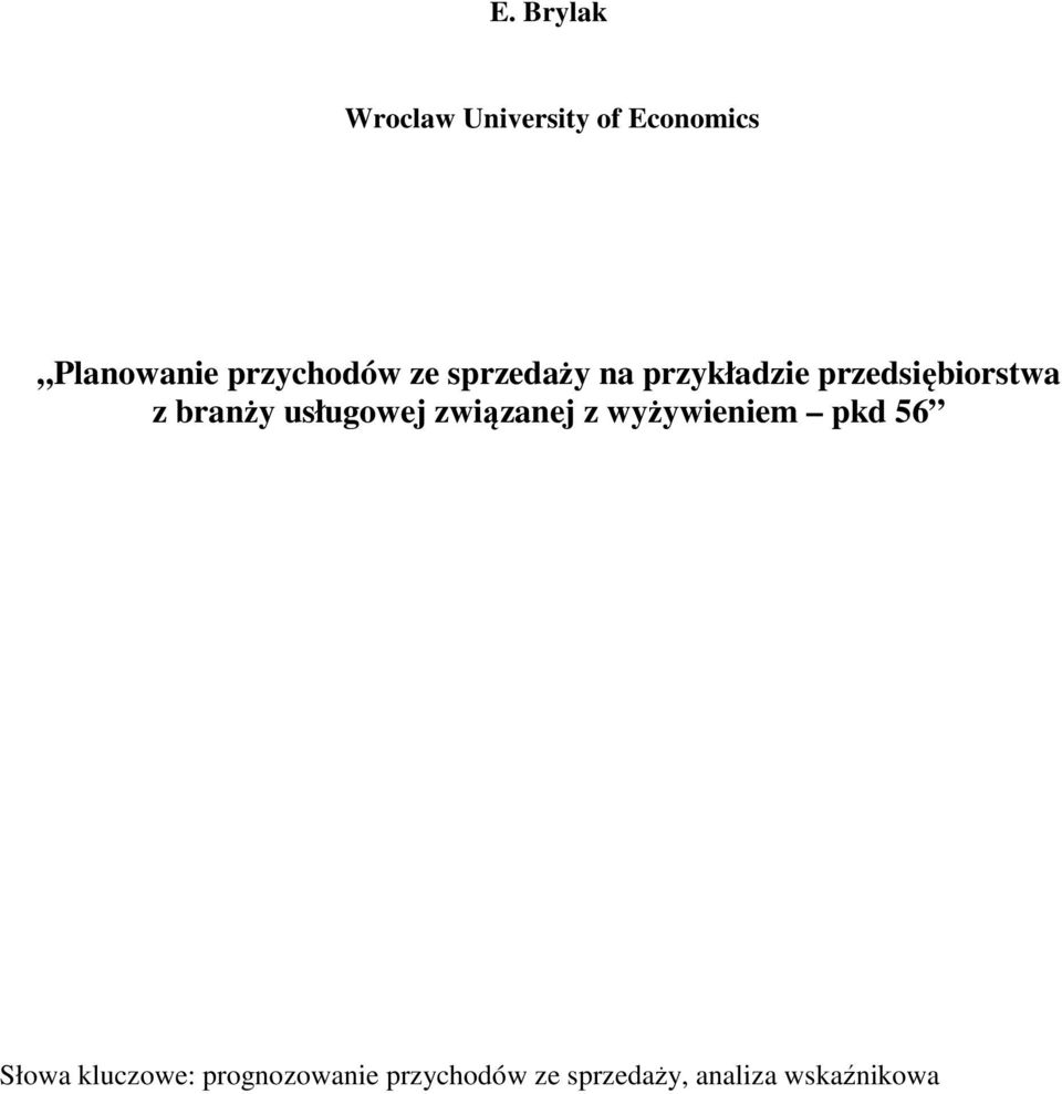 branży usługowej związanej z wyżywieniem pkd 56 Słowa