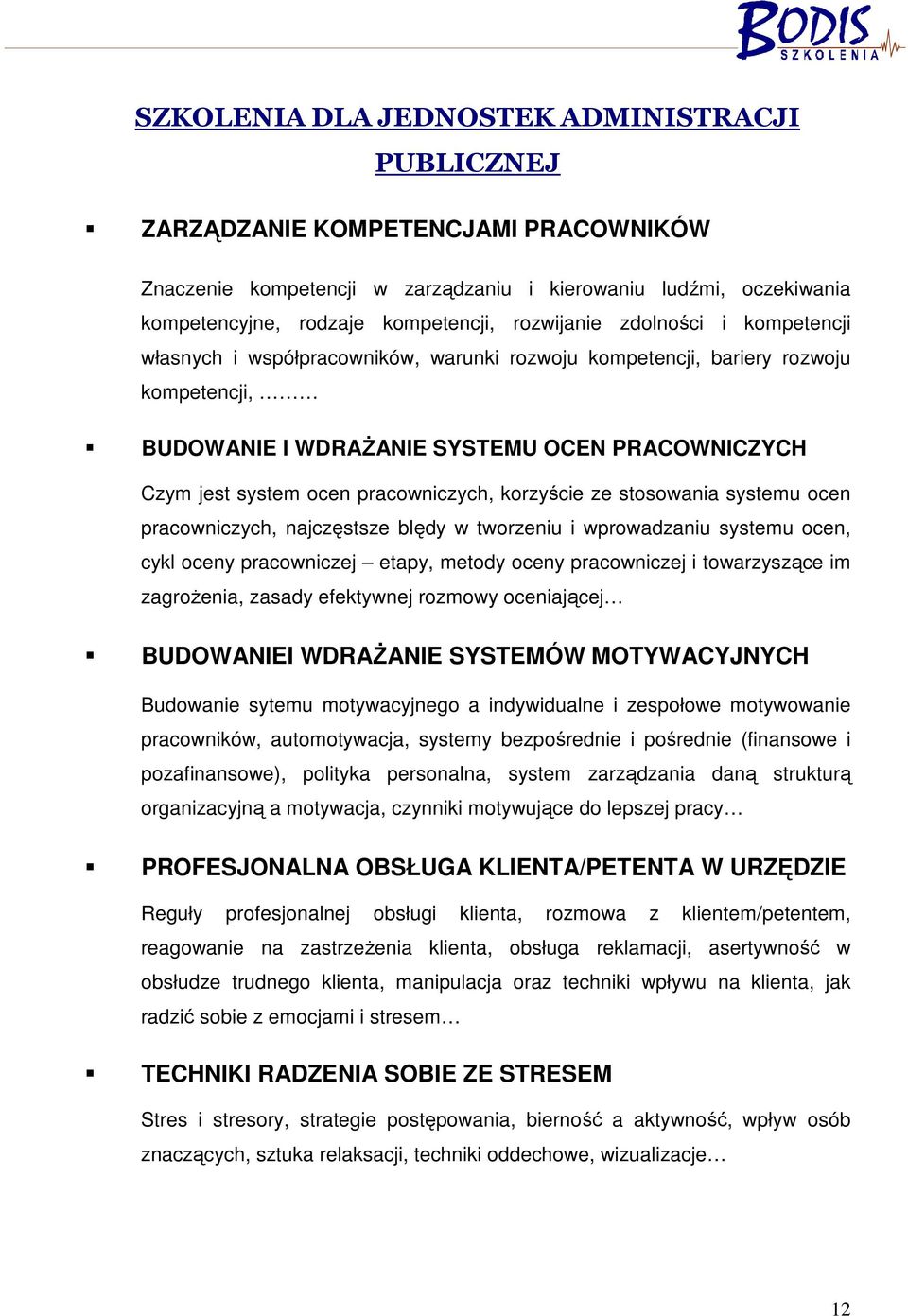 pracowniczych, korzyście ze stosowania systemu ocen pracowniczych, najczęstsze blędy w tworzeniu i wprowadzaniu systemu ocen, cykl oceny pracowniczej etapy, metody oceny pracowniczej i towarzyszące