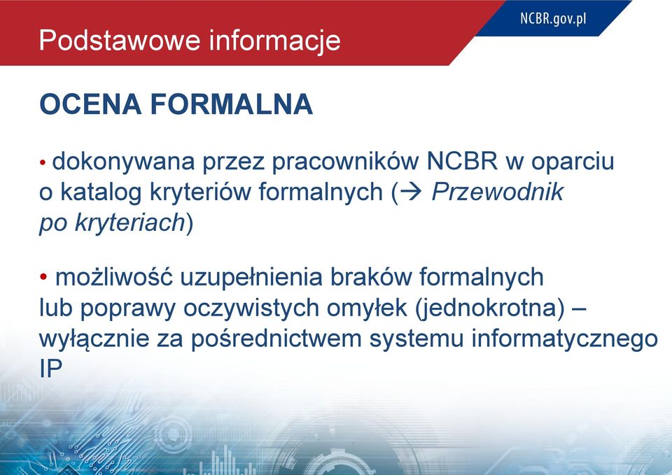 możliwość uzupełnienia braków formalnych lub poprawy oczywistych