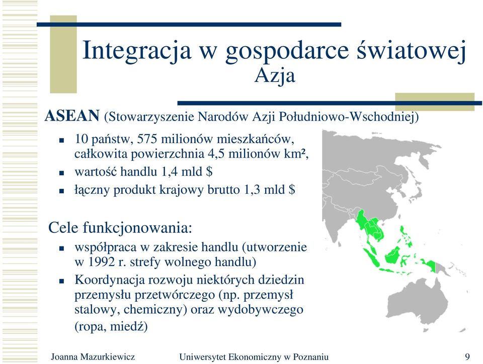 funkcjonowania: współpraca w zakresie handlu (utworzenie w 1992 r.