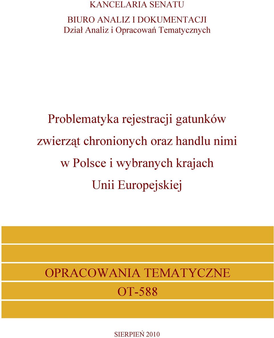 zwierząt chronionych oraz handlu nimi w Polsce i wybranych