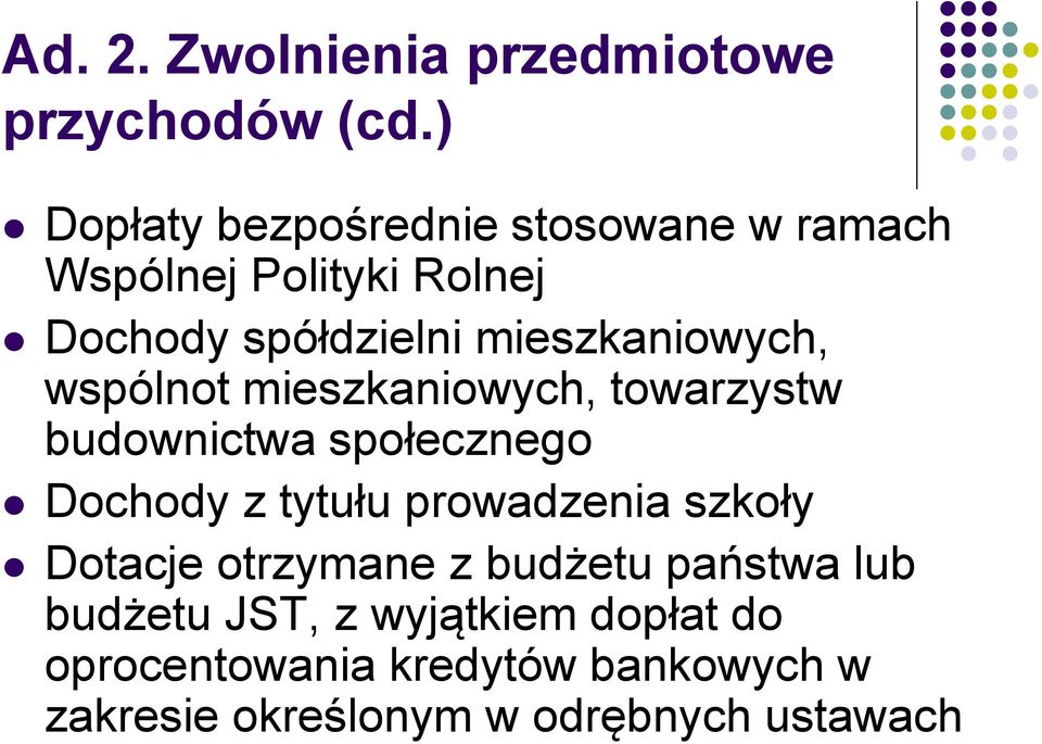 mieszkaniowych, wspólnot mieszkaniowych, towarzystw budownictwa społecznego Dochody z tytułu