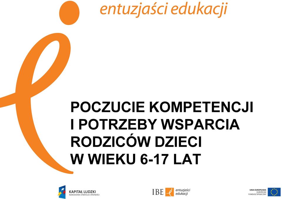 POTRZEBY WSPARCIA