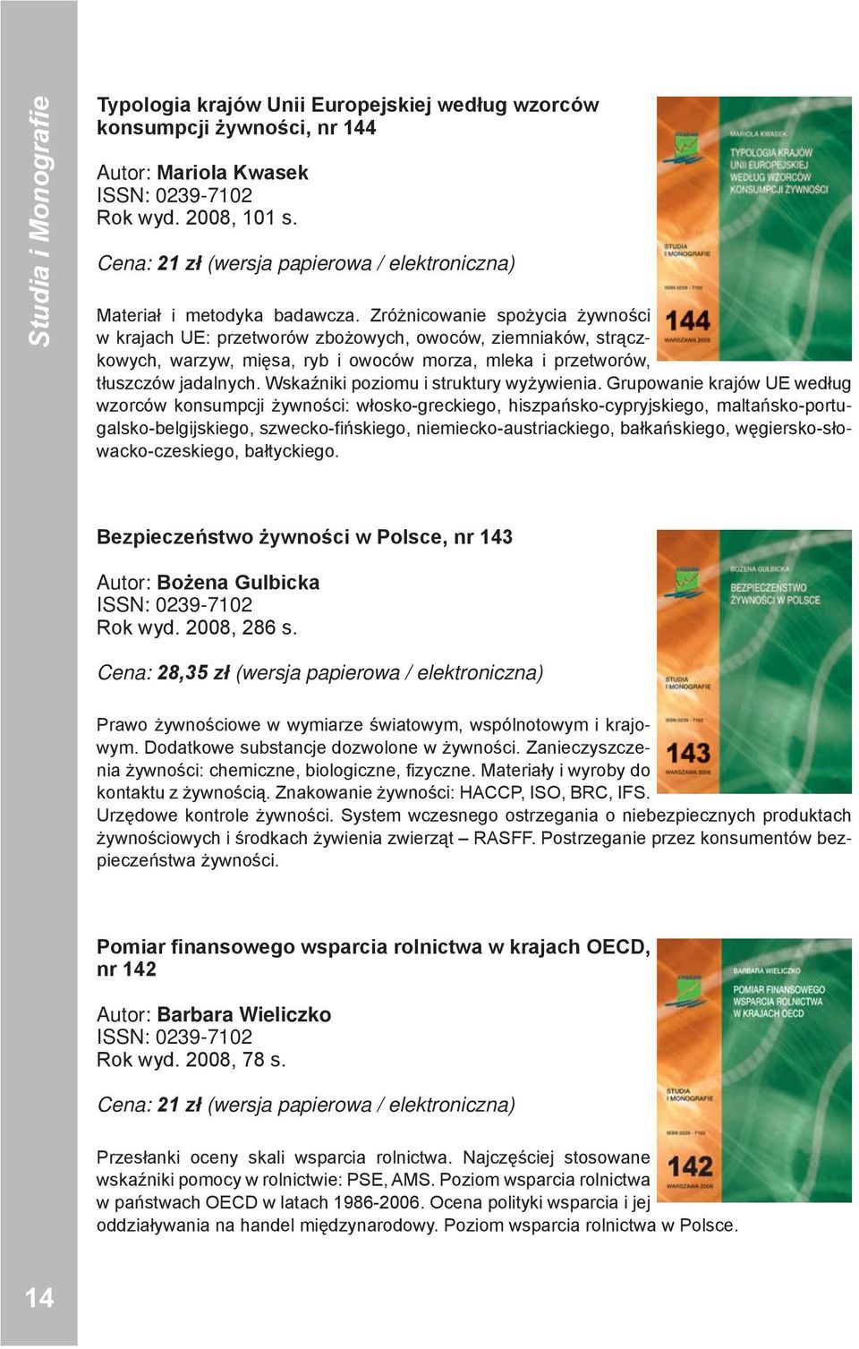 Zróżnicowanie spożycia żywności w krajach UE: przetworów zbożowych, owoców, ziemniaków, strączkowych, warzyw, mięsa, ryb i owoców morza, mleka i przetworów, tłuszczów jadalnych.