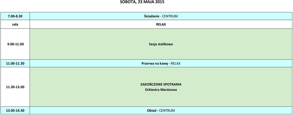 00 Sesja stolikowa 11.00-11.