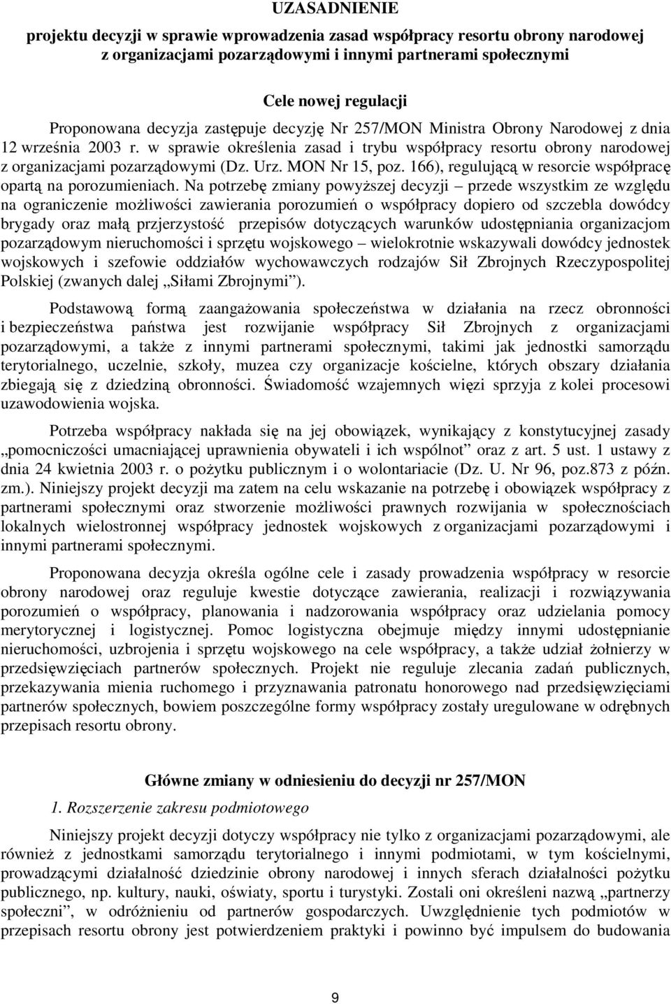 MON Nr 15, poz. 166), regulującą w resorcie współpracę opartą na porozumieniach.