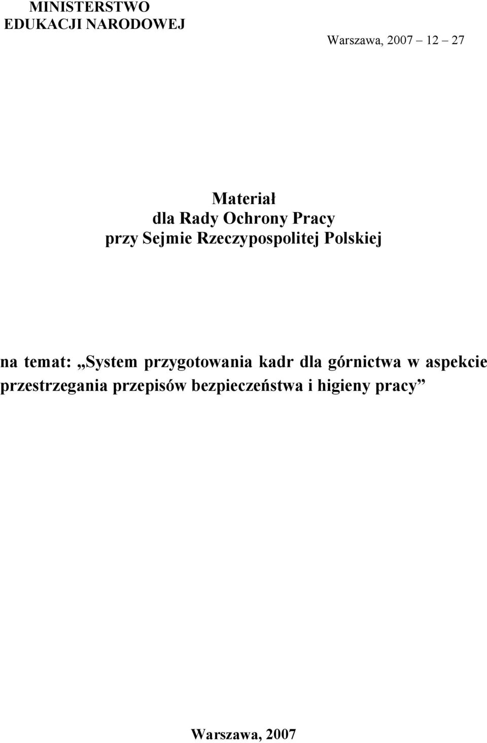 temat: System przygotowania kadr dla górnictwa w aspekcie