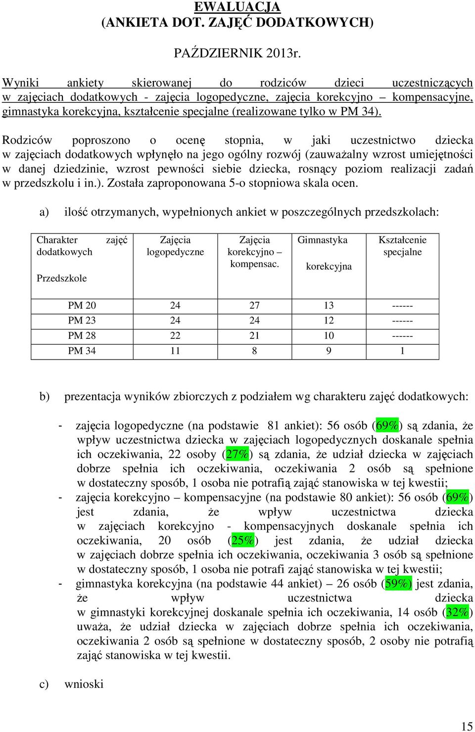 (realizowane tylko w PM 34).