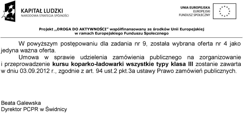 i przeprowadzenie kursu koparko-ładowarki wszystkie typy klasa III zostanie